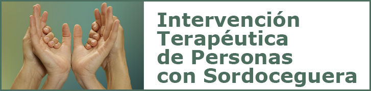 INTERVENCIÓN TERAPÉUTICA DE PERSONAS CON SORDOCEGUERA